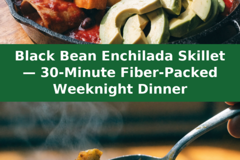 Black Bean Enchilada Skillet — 30-Minute Fiber-Packed Weeknight Dinner Pinterest recipe pin