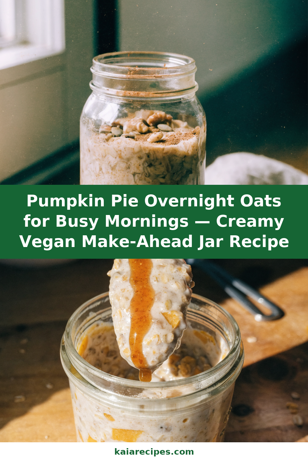 Pumpkin Pie Overnight Oats for Busy Mornings — Creamy Vegan Make-Ahead Jar Recipe Pinterest recipe pin